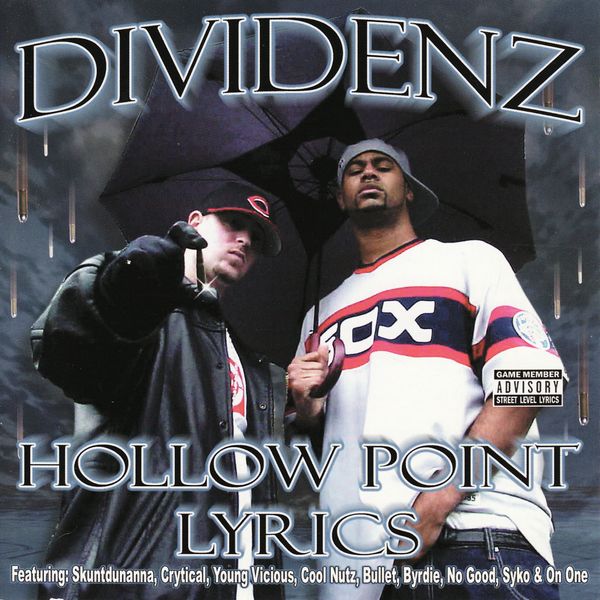 Dividenz - "Hollow Point Lyrics" - 2003