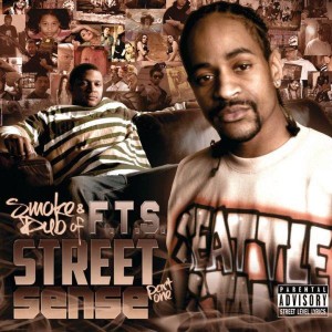 Smoke & Dub of F.T.S. - "Street Sense Pt. 1" - 2011
