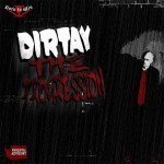 Dirtay - "The Progression" - 2012