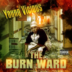 Young Vicious - "The Burn Ward" - 2006