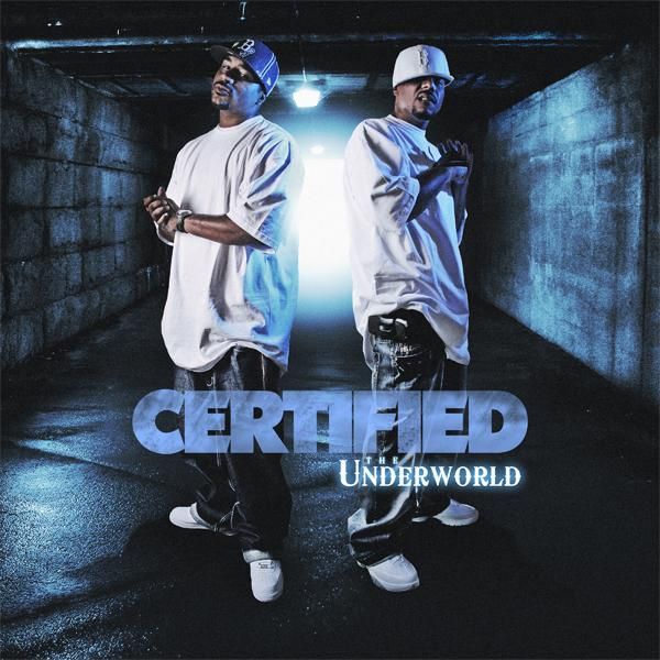 Certified - "The Underworld" - 2008