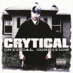 Crytical - "Crytical Condition" - 2005