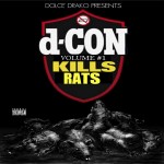 Drako - "d-Con Vol. 1 - Rat Poison Mixtape" - 2011