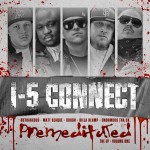 I-5 Connect - "Premeditated EP" - 2010
