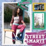 Piece - "Street Smartz" - 2007