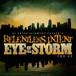 Relentless Intent - "Eye of the Storm (EP)" - 2007