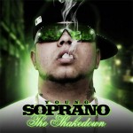 Young Soprano - "The Shakedown" - 2009